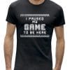 I paused my game to be here T-shirt