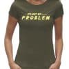 Not my problem shirt kakhi